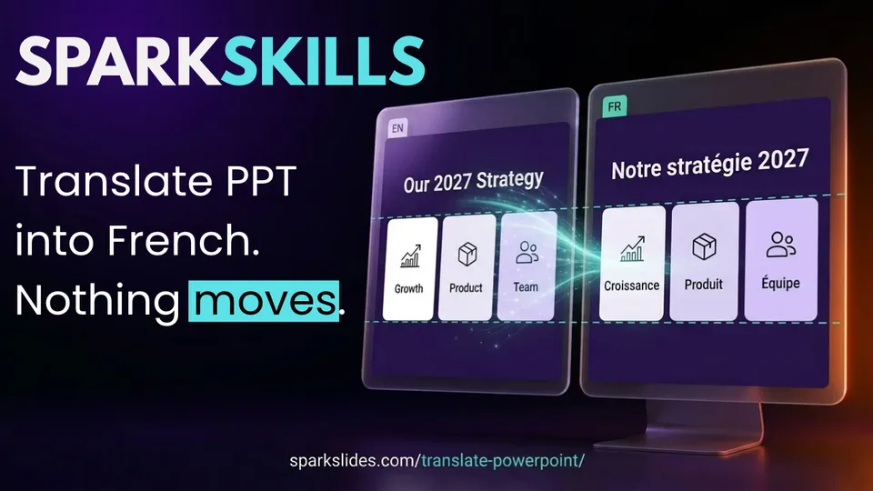 SparkSkills: an English slide and its French translation side by side, every shape in the same place